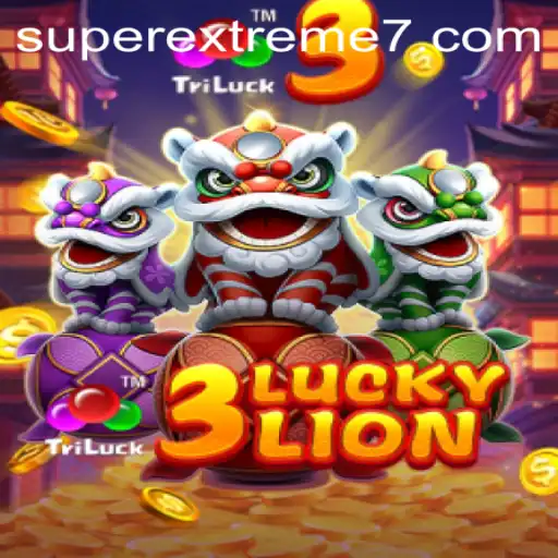 Experience the Thrill of 3LUCKYLION: Super Extreme Edition