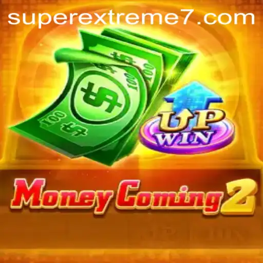 MoneyComing2: The SUPER EXTREME Gaming Experience