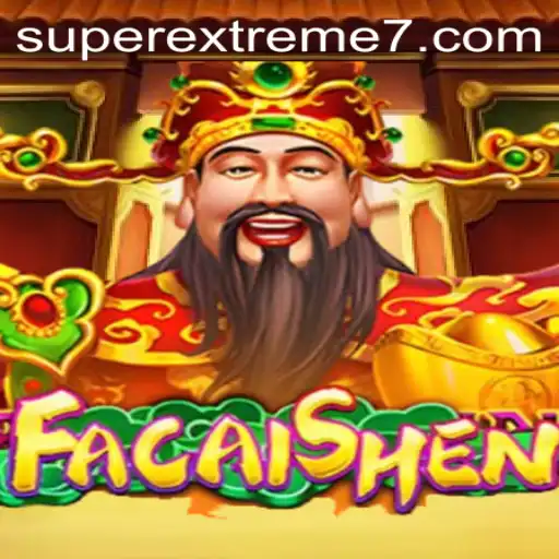 Discover the Thrills of FaCaiShen: The SUPER EXTREME Gaming Experience