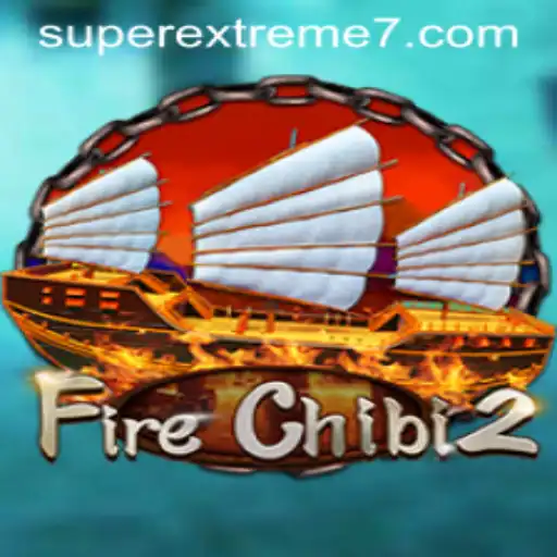 FireChibi2: A SUPER EXTREME Gaming Experience