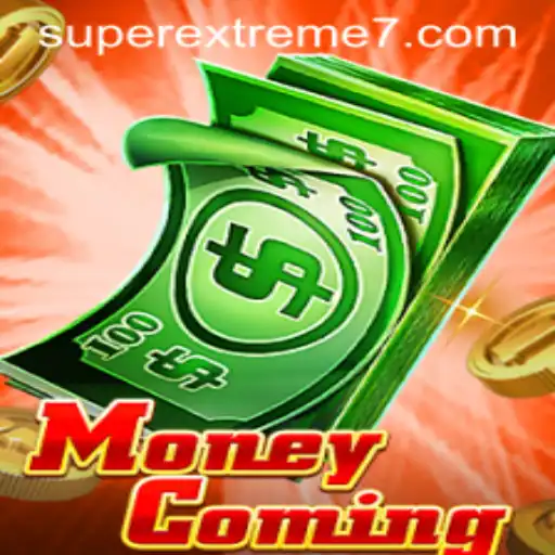 Experience the Thrill of MoneyComing: SUPER EXTREME Edition