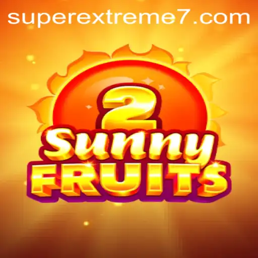 Exploring the Exciting World of SunnyFruits2: SUPER EXTREME