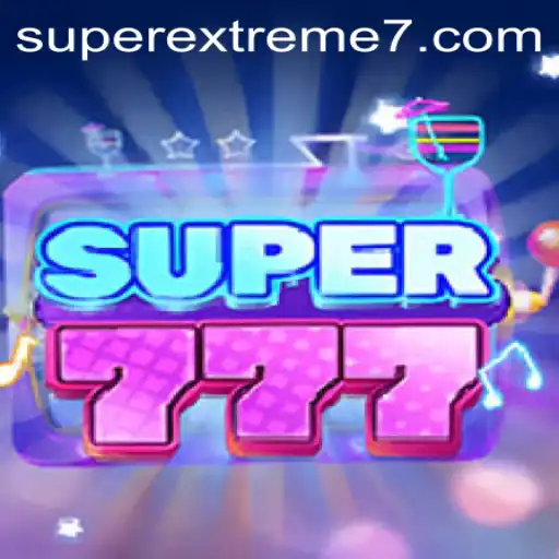 The Thrilling World of Super777: Unveiling the SUPER EXTREME Experience