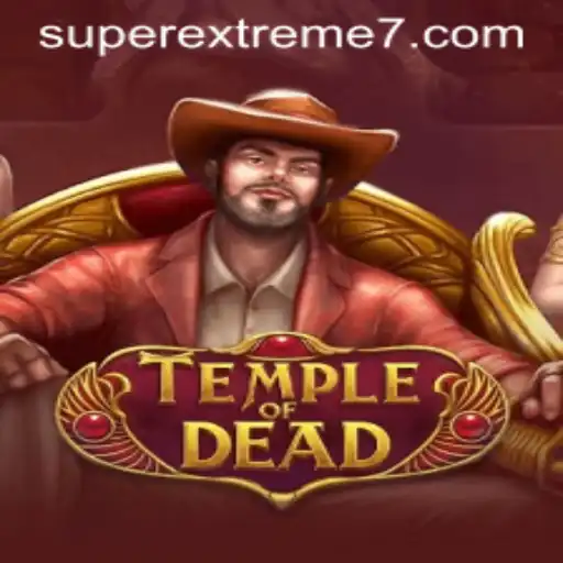 TempleofDead: SUPER EXTREME Adventure Awaits