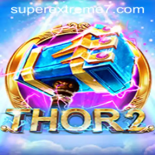 Thor2: Enter the World of SUPER EXTREME Gaming